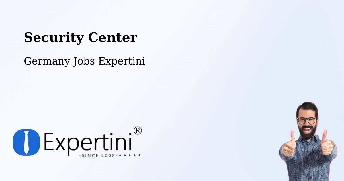 Security & Compliance – Erfurt - Germany Jobs Expertini
